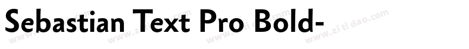 Sebastian Text Pro Bold字体转换